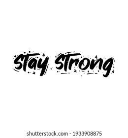 Plantilla vectorial de diseño de tipografía fuerte de Stay Strong