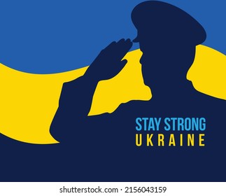 Stay Strong Ukraine vector illustration. Ukraine Army fight against Russia Concept Background. Stay strong Ukraine. 