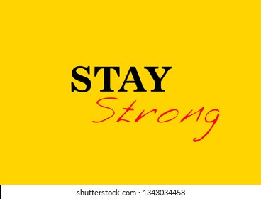 Stay strong vector designs for tee shirts for men and women 