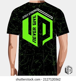 stay strong,never give up typography graphic design, for t-shirt prints, vector illustration 