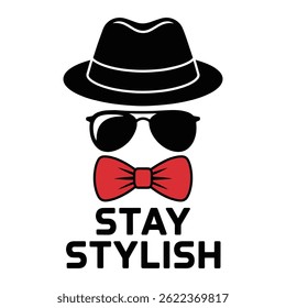 Stay Stylish T Shirt Design