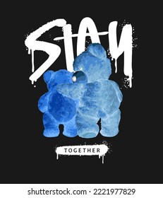 stay together slogan with bear doll holding each other inverted color vector illustration on black background