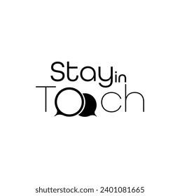 stay in touch sign on white background
