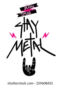 Stay True, Stay Metal Poster