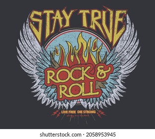 Stay true rock music graphics print design. Rock and roll fire vector t shirt artwork.
