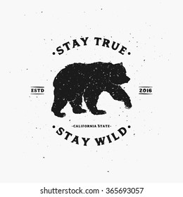 Stay True Stay Wild. Motivational and Inspirational illustration. Vintage typography Poster with Hand drawn elements. Template for print, cover, banner or other business or art works. 

