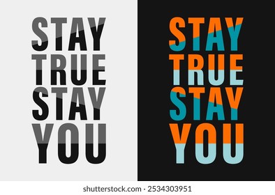 Stay true, stay you. with Unwavering Focus