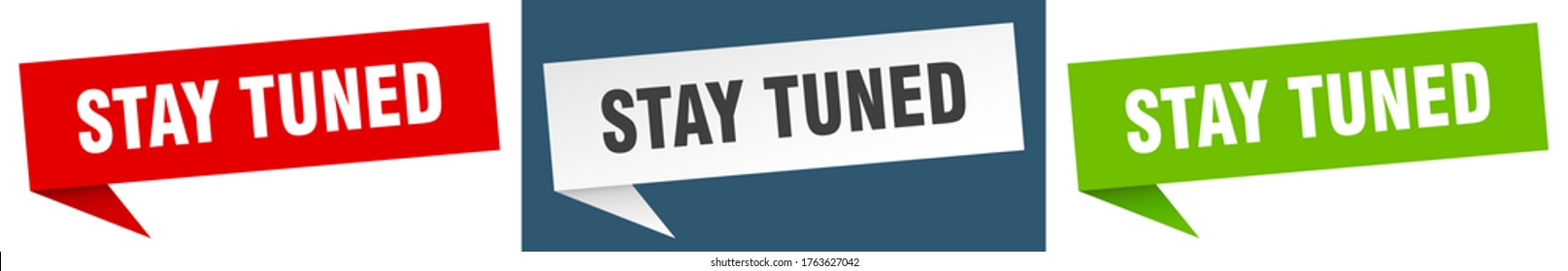 stay tuned banner. stay tuned speech bubble label set. stay tuned sign