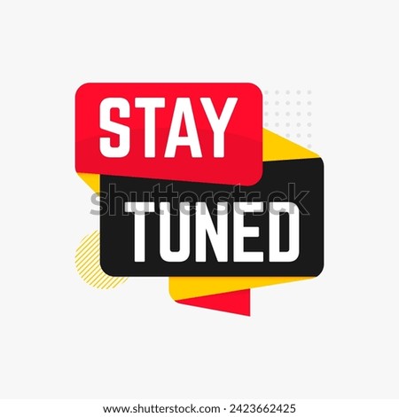 stay tuned modern banner label clipart