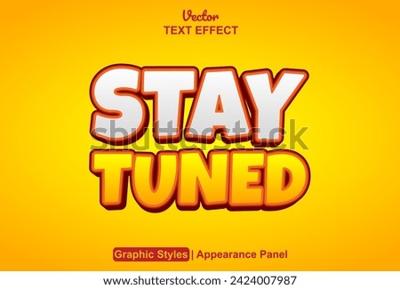 stay tuned text effect with editable red graphic style.