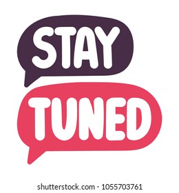 Stay tuned. Vector hand drawn illustration on white background.
