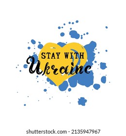 Stay with Ukraine. Vector illustration isolated on white background.