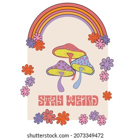 Stay weird Slogan Print with Hippie Style Flowers Background - 70's Groovy Themed Hand Drawn Abstract Graphic Tee Vector Sticker