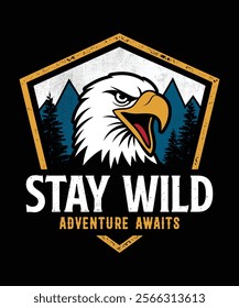 Stay wild Adventure Awaits vector t-shirt design, Outdoor t-shirt design