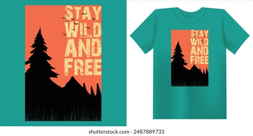 Stay Wild And Free retro t shirt design illustration.cool slogan text. Vector illustration design for fashion graphics, t shirt prints.