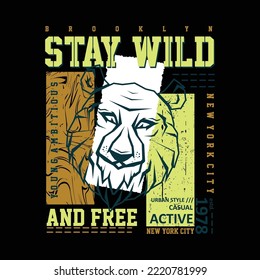 stay wild and free slogan motivation t shirt graphic sporty style typography vector print