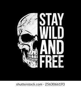 stay wild and free typography and skull vector t shirt design.