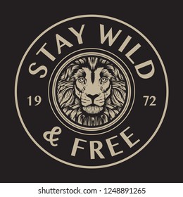 Stay Wild &free typography, tiger illustration, tee shirt graphics, vectors