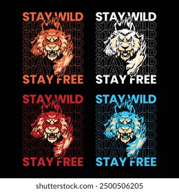 Stay Wild Stay Free, Typography vector design for t-shirt