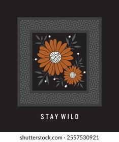 Stay Wild illustration typography vector graphic design for using all types of girls ladies tees print and using all types of posters wallpaper etc 
