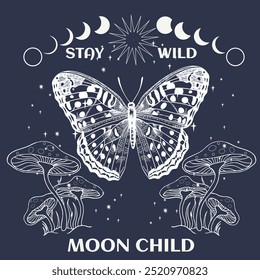 Stay wild moon child poster with hand drawn lettering and space background. Vector illustration.