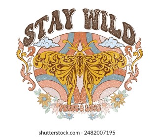 Stay wild. Rainbow butterfly artwork. Treat yourself with kindness. Protect your peace of mind. Butterfly with flower artwork for t shirt print, poster, sticker, background and other uses.