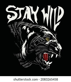 stay wild.Panther showing her teeth.trend t shirt print design .