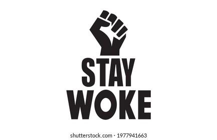 Stay Woke, BLM ,Fist Vector And Clip Art