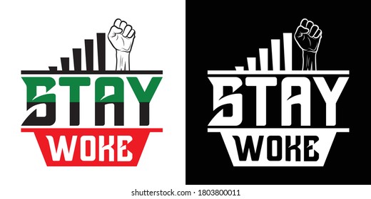 Stay Woke Printable Vector Illustration