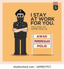I Stay at Work For You, You Stay at Home For Us. Together we Fight Covid-19