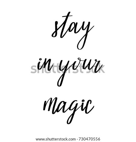 Download Stay Your Magic Vector Lettering Quote Stock Vector ...