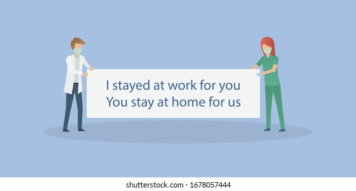 I stayed at work for you You stay at home for us,Doctors and nurses wear masks to encourage people to take care of themselves,Vector illustration 