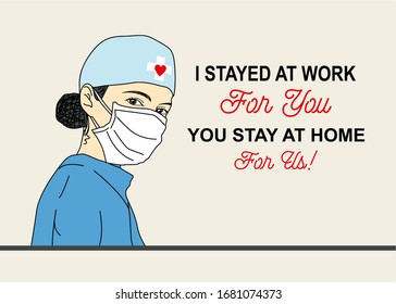 I STAYED AT WORK FOR YOU, YOU STAY AT HOME FOR US