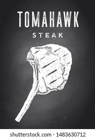 Steak, Chalkboard. Poster with steak silhouette, text Tomahawk, Steak. Typography kitchen poster template for meat business - shop, market, restaurant, menu. Chalkboard background. Vector Illustration