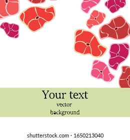 Steak. The concept of fresh meat. Vector background.