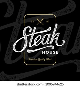 Steak house emblem with crossed knives. Handwritten calligraphy. Vector illustration.