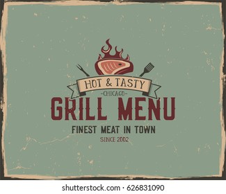 Steak house and grill menu typography poster template in retro old style. Offset and letterpress design. Letter press steak label, emblem. Vector isolated on scratched background.