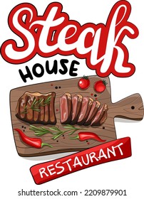 Steak House Logo Cartoon Vector Illustration. Cutting Board With Grilled Beefsteak And Lettering. Grill Restaurant Logotype Design, Poster, Flyer Template. Roast Beef With Tomatoes And Chili Pepper