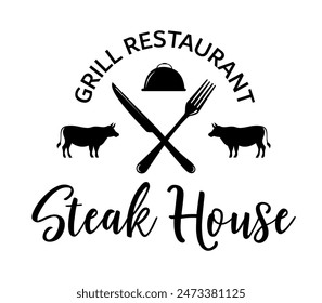 Steak house logo. Vector illustration. Retro style grill restaurant, bar emblem, badge, design, logotype template. Barbecue restaurant typography logo. Vintage design. Steakhouse vector template logo.