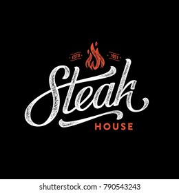 Steak House Logo. Vintage Design. Handmade Lettering. Vector Illustration