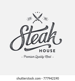 Steak House or Meat Store Vintage Typography Labels, Emblems, Logo Templates. Handmade lettering. Vector illustration