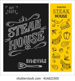 Steak house menu. Steak drawn in chalk on a black Board. Hand drawn. Vector illustration.