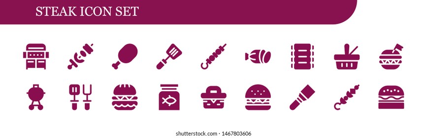 steak icon set. 18 filled steak icons.  Simple modern icons about  - Grill, Skewer, Meat, Spatula, Salami, Ribs, Picnic, Burger, Barbecue, Fish food