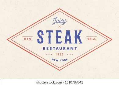 Steak, logo, meat label. Logo with text steak restaurant, juicy steak, bbq, grill. Logo template for meat business - shop, market, restaurant or design banner sticker, menu. Vector Illustration