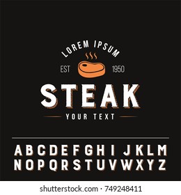 Steak Logo with Useful Alphabet. Flat Isolated Meat Symbol Graphic Vector