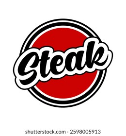 Steak logo vector illustration template. Simple lettering icon design in circle