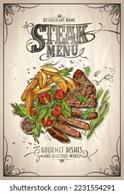 Steak menu vector design template with hand drawn sketch style illustration of a beef steak with fried potato, tomatoes and greens against old style paper background