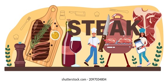 Steak typographic header. People cutting beef and cooking tasty grilled meat with sauces and seasonings. Delicious barbecue beef on the plate. Roasted restaurant meal. Vector illustration