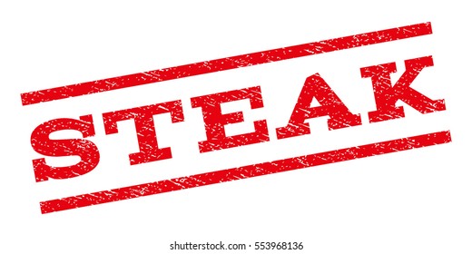 Steak watermark stamp. Text tag between parallel lines with grunge design style. Rubber seal stamp with scratched texture. Vector red color ink imprint on a white background.