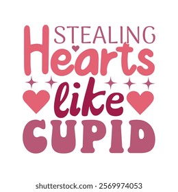 Stealing Hearts Like Cupid, Dog Valentine T-shirt Design Vector, Valentine's day clipart, Valentine With my pet Design 
